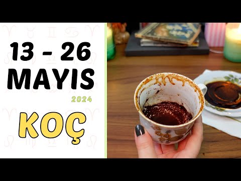 KOÇ BURCU 13 - 26 MAYIS 2024 KAHVE FALI ( Haftalık Burç Yorumları )