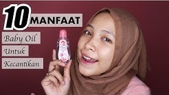 10 MANFAAT BABY OIL UNTUK KECANTIKAN WANITA YANG WAJIB KALIAN TAU - Durasi: 13.40. 