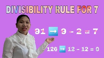 DIVISIBILITY RULE FOR 7