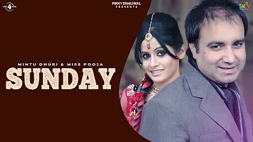 New Punjabi Songs 2015 | SUNDAY | Mintu Dhuri & Miss Pooja | Latest Punjabi Songs 2015