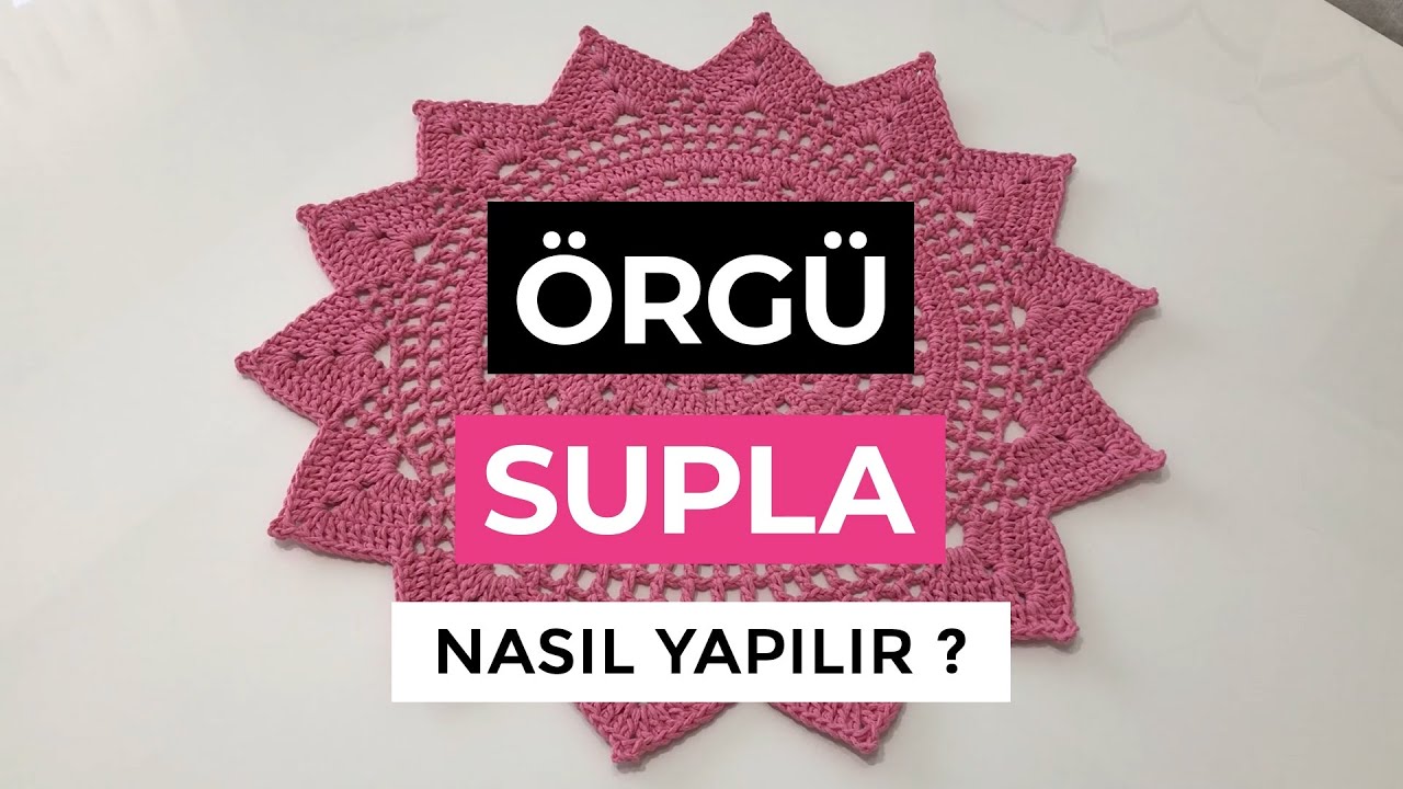 Örgü Supla Nasıl yapılır? ( Pamuk Makrome )