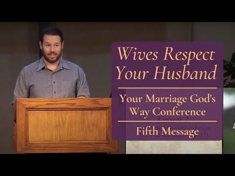 Wives Respect Your Husband