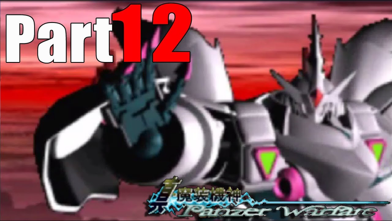 Shin Masou Kishin: Panzer Warfare walkthrough stage 12 - YouTube