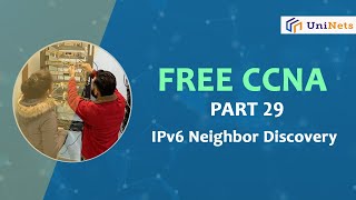 FREE CCNA | IPv6 Neighbor Discovery - Part 29 | Full CCNA Course