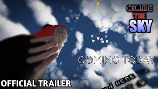 Collide The Sky TRAILER COMING TODAY !!!