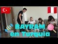 VLOG #212 BAYRAM EN FAMILIA /PERUANA VIVIENDO EN TURQUIA