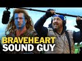 Braveheart Sound Guy | Kevin James