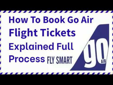 How To Book A Go Air Flight Ticket 2020 | Flight Ticket Booking Process Explained | Tej Tech Solutio