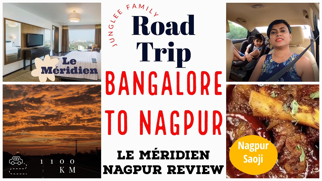 Road Trip: Bangalore to Nagpur by Car Via Hyderabad |Road Condition- Toll | Le Meridien Nagpur – EP1 Road Trip: Bangalore to Nagpur by Car Via Hyderabad |Road Condition- Toll | Le Meridien Nagpur – EP1