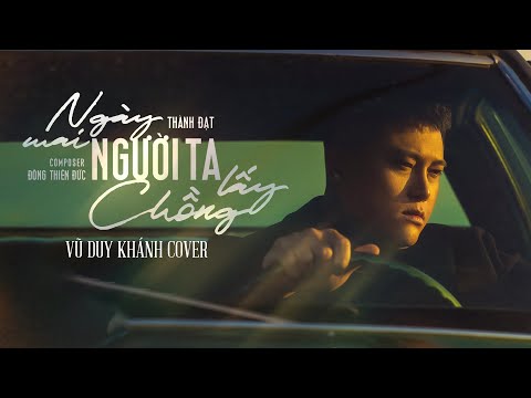 Ngày Mai Người Ta Lấy Chồng (Thành Đạt) - Vũ Duy Khánh Cover