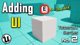 UE- Adding UI to the Interaction System for Dynamic Props!