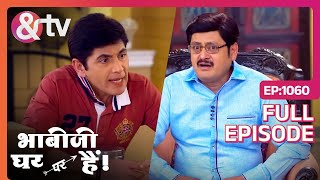 Tiwari जी किसको देख कर दार गया  Bhabi Ji Ghar Par Hai Full Ep 1060 | 21 Mar 19 |Anita @andtvchannel