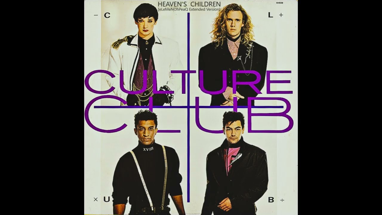 Culture Club - Heaven's Children [eLeMeNOhPeaQ Extended Version]