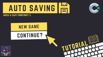 Construct 3 Tutorial - Auto Saving with continue menu