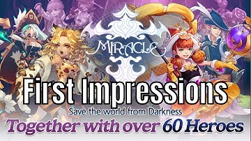 Miracle: Heroes of Dimension/First Impression/Should you play it?