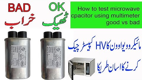 How to test microwave HV capacitor using multimeter good vs bad in hindi/ urdu