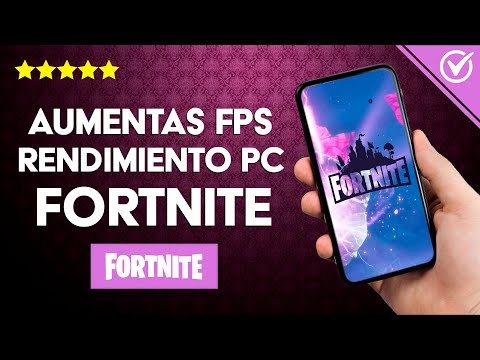 Cómo Aumentar y Optimizar los FPS en Fortnite para Mejorar el Rendimiento del Juego en mi PC