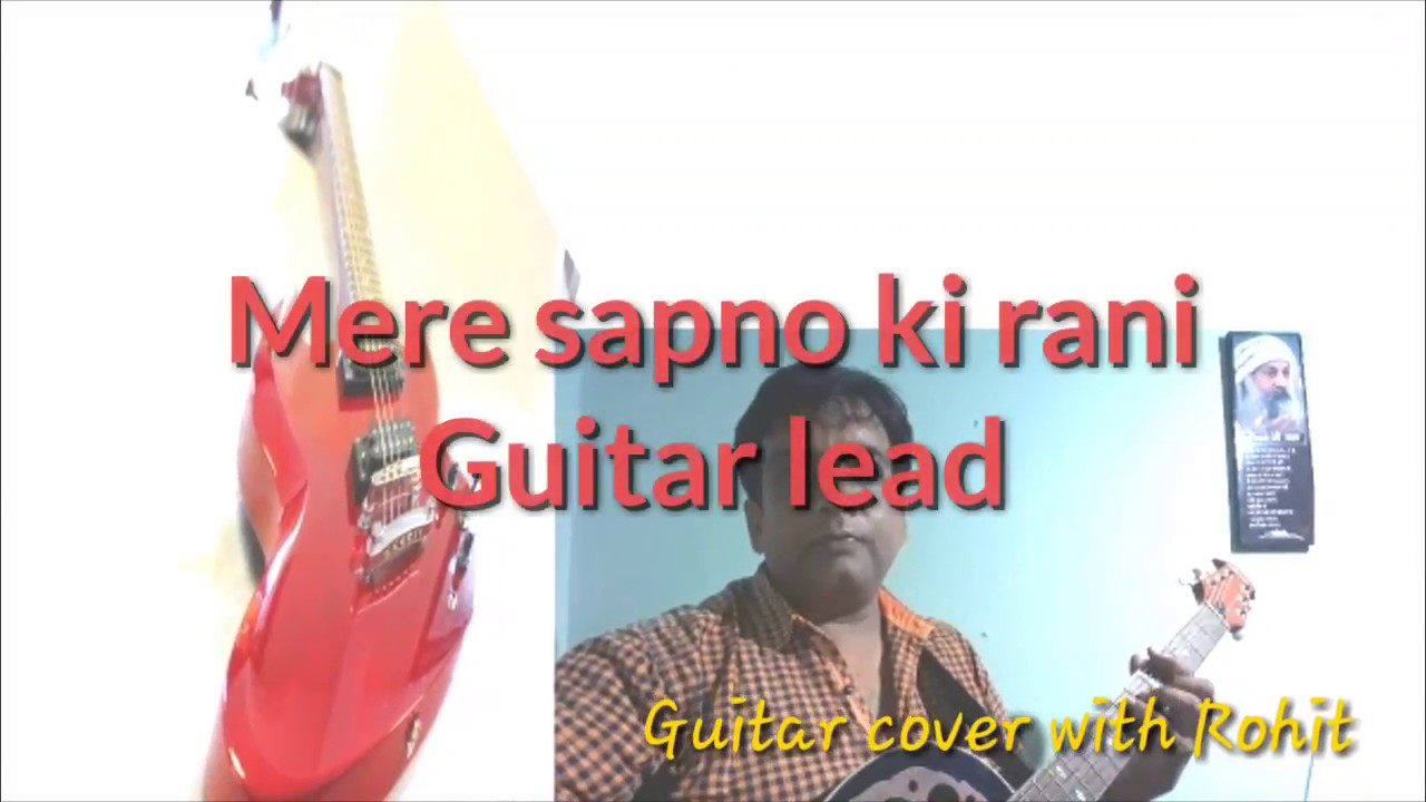 Mere sapno ki rani Guitar lead part 2