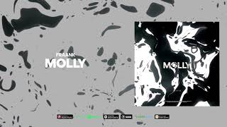 Fraank — Molly (Official Audio)