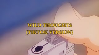 Wild Thoughts - Dj Khaled ft Rihanna (tat remix) ( Tiktok Songs )| I don't know if you can take it
