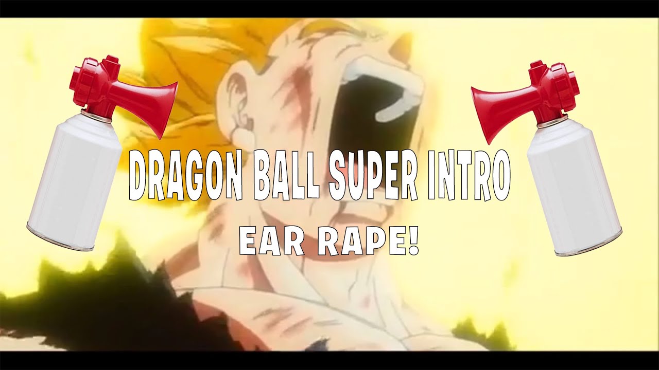 Dragon Ball Super Opening 2 EAR RAPE