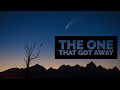 The One That Got Away - Photographing Comet Neowise