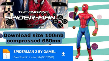 how to download spider man 2 highly compressed ppsspp in Android 100mb
