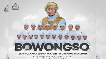 Bawongso Bersholawat Bersama Majlis Syubbanul Muslimin & Peringatan maulid nabi Muhammad SAW
