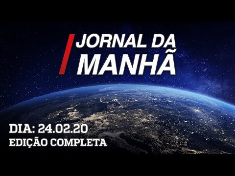 Jornal da Manhã – 24/02/2020