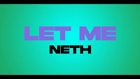 neth - Let Me(prod.kargoe) [Official Visualizer]