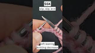 Slip Slip Knit (SSK) Decrease