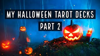 My Halloween Tarot Deck Collection | Part 2