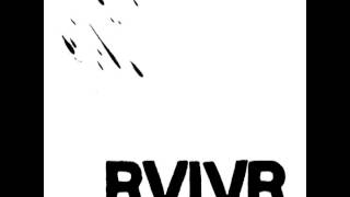 Video thumbnail of "RVIVR - Breathe In"