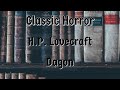 Classic Horror: H.P.Lovecraft- Dagon