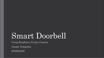 Joseph Telegadas - ENME489Y Smart Doorbell