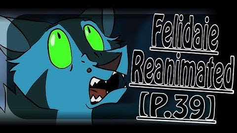 Felidae Reanimated [P.39]