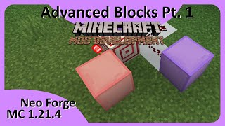 #05 Advanced Blocks Pt. 1 - Minecraft Mod Development Tutorial