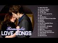 Best Romantic Songs Love Songs Playlist 2020 Great English Love Songs Collection