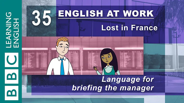 Briefing the manager - 35 - English at Work helps you tell your boss important news - DayDayNews