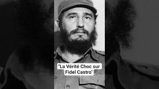 La Vraie Vie Cachée de Fidel Castro
