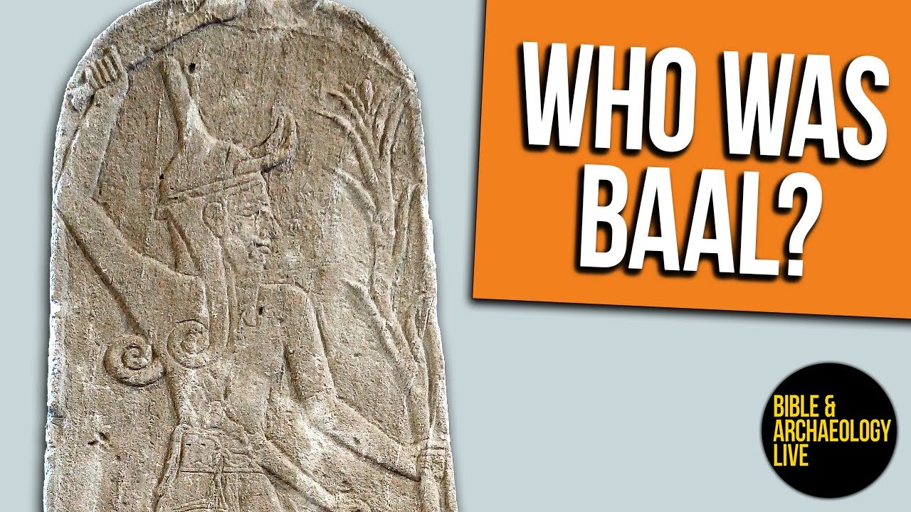 Who was Baal? | Bible & Archaeology LIVE!