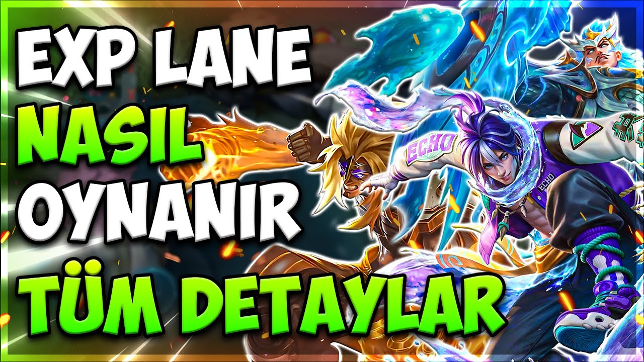 XP KORİDORU NASIL OYNANIR | Mobile Legends EXP Lane Detaylı Öğretici (Pozisyon + Item + Takım Oyunu)