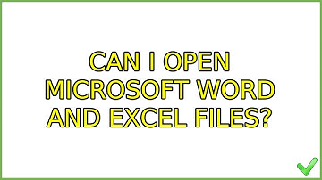 Ubuntu: Can I open Microsoft Word and Excel files? (7 Solutions!!)