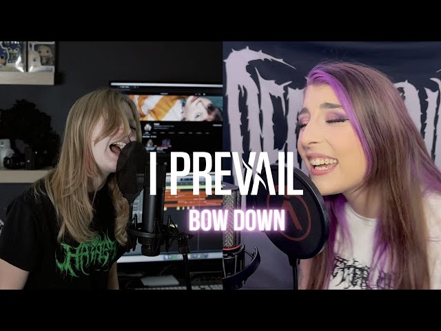 Bow Down - I Prevail Cover | Harper And Kasey Karlsen class=