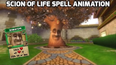 Wizard101 New Life spell: Scion of Life (12 Pips)