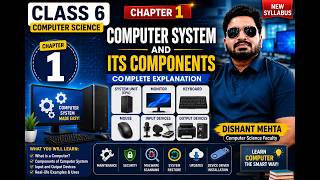 Class 6 Computer Science Chapter 1 | Computer System and Its Components | English Medium