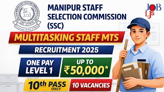ManipurSSC MTS recruitment 2026/10th Pass Government Job/Apply Now