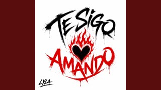 Te Sigo Amando