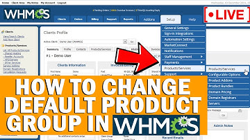 [🔴LIVE] How to change default product group in WHMCS?