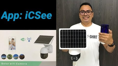 Câmera Wi-Fi Solar como configurar app: iCSee